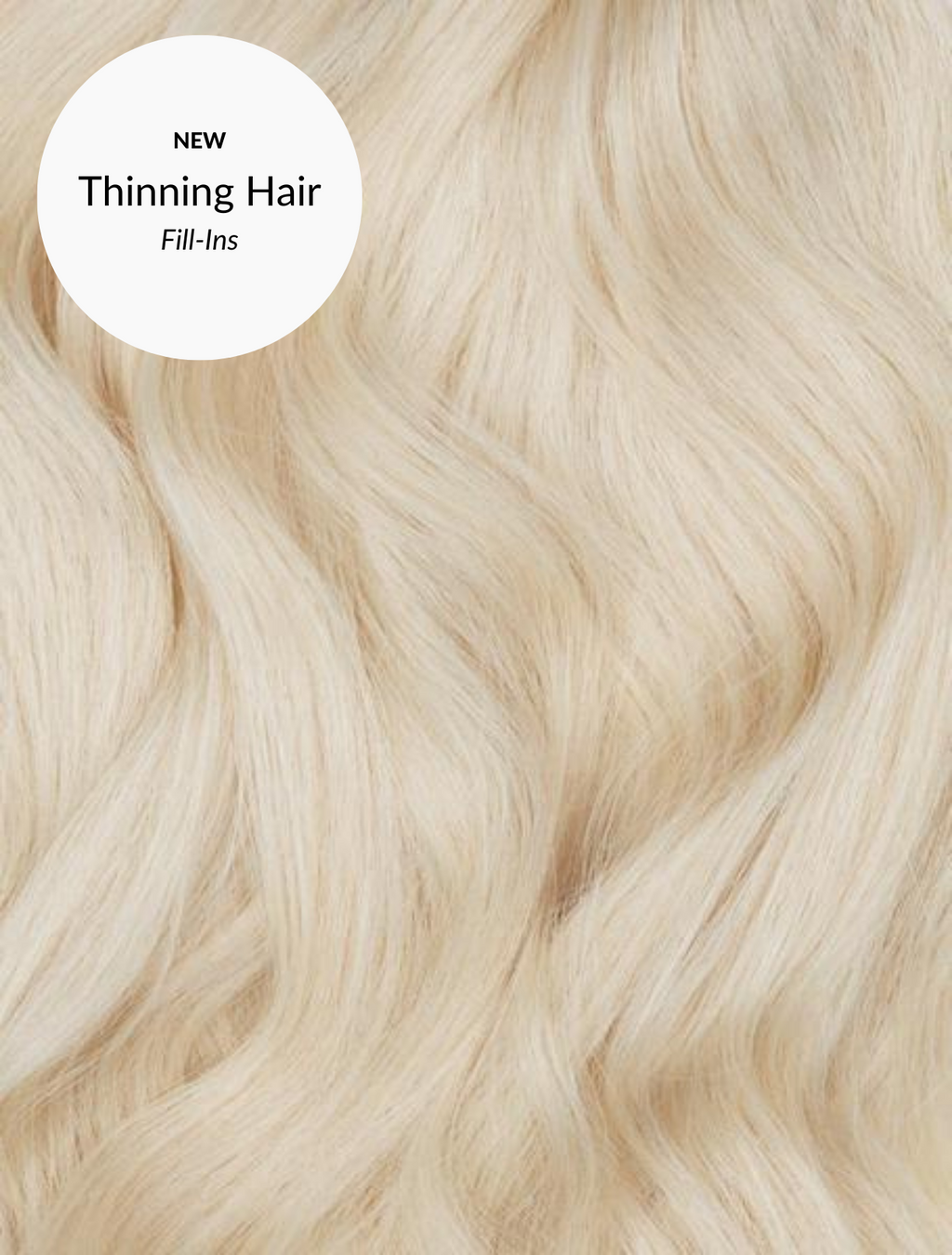Ash Blonde (60) Thinning Hair Fill-Ins