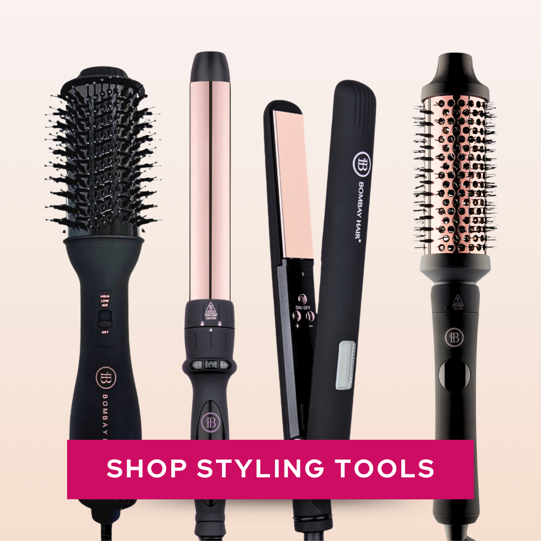 Hair Styling Tools in Seattle - BOMBAY HAIR 